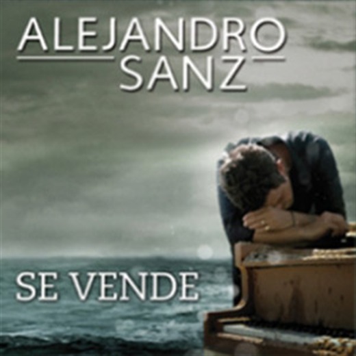 Alejandro Sanz estrena nuevo sencillo: `Se Vende'