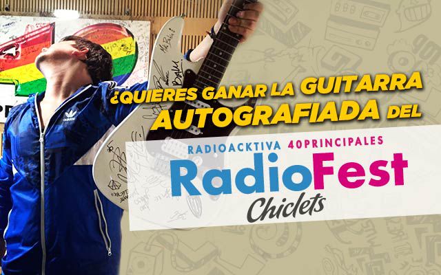 Gánate la guitarra autografiada por los artistas del Radio Fest