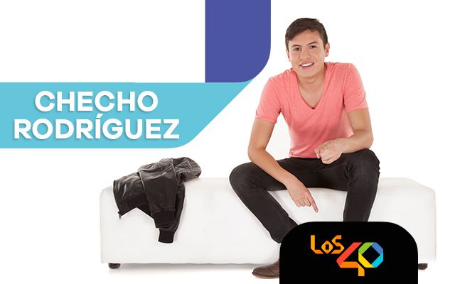 Checho Rodriguez te acompaña en Los 40 Checho Rodriguez te acompaña en Los 40