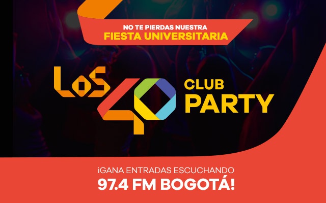Club Party LOS40 la mejor fiesta universitaria con tu emisora favorita