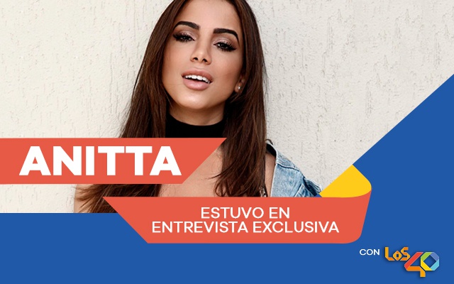 Anitta estuvo en entrevista con LOS40