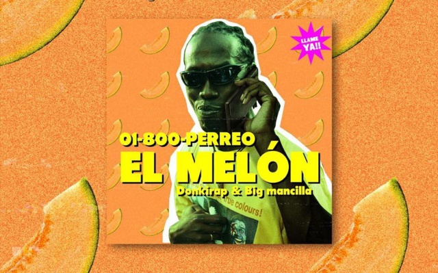 Escucha 'El Melón' lo nuevo de 01-800-PERREO