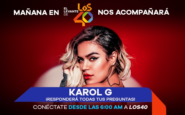 Karol G nos acompañará mañana en El Levante de LOS40