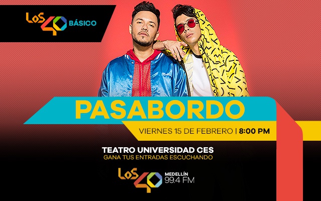 Pasabordo Llega a #LOS40Básico en Medellín
