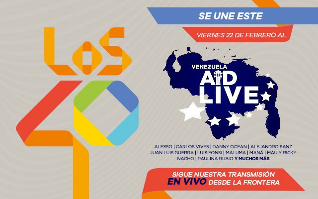 LOS40 se unió a Venezuela Aid Live