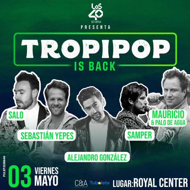 LOS40 presenta: Tropipop Is Back
