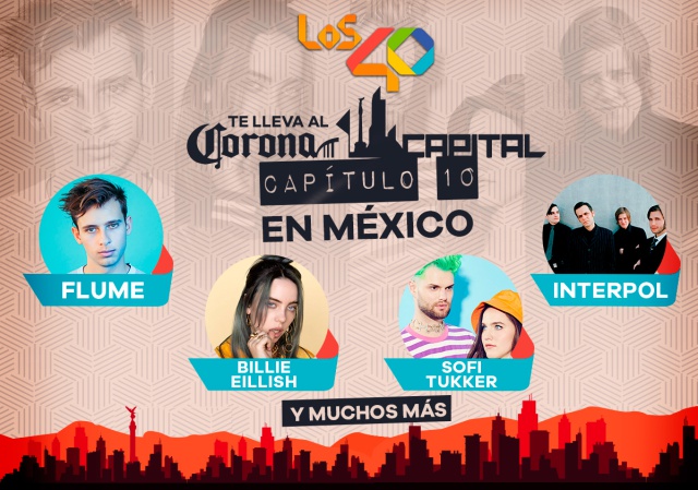 LOS40 te lleva al Corona Capital en México