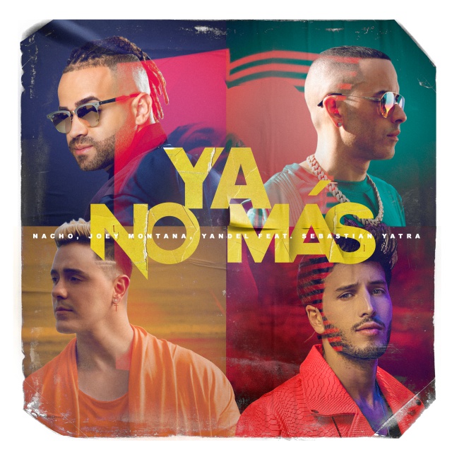 'Ya No Más' es lo nuevo de Nacho junto a Joey Montana, Yandel y Yatra