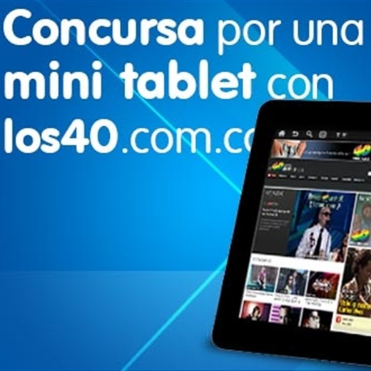 Concurso: Gana una tablet con los40.com.co