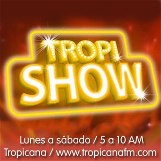 Escucha el Tropishow de Tropicana