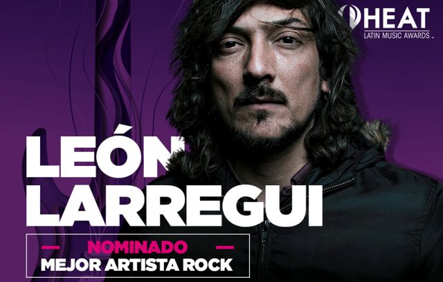 León Larregui nominado a los Premios Heat 2017