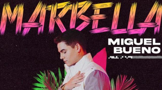 Miguel Bueno presenta su nuevo sencillo ‘Marbella’